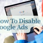 How To Disable Google Ads