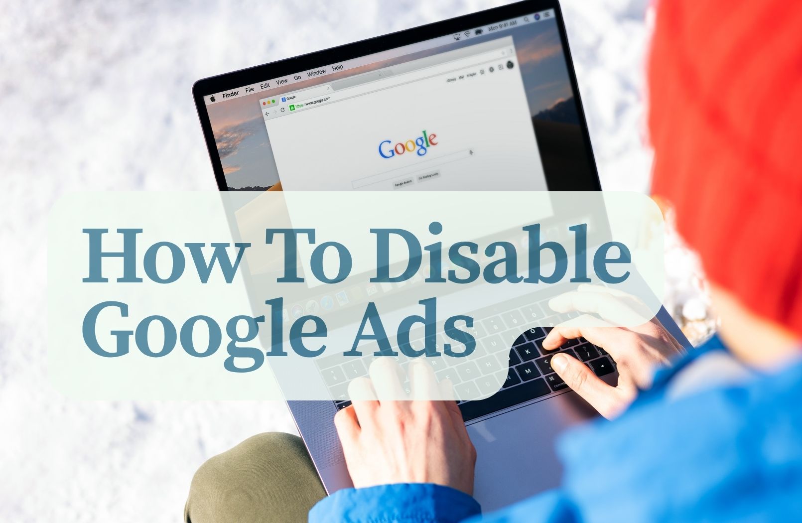 How To Disable Google Ads