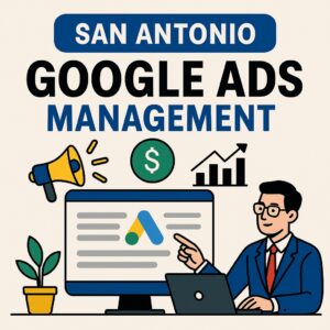 San Antonio Google Ads Management